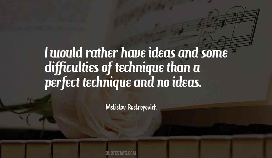 Mstislav Rostropovich Quotes #1709801