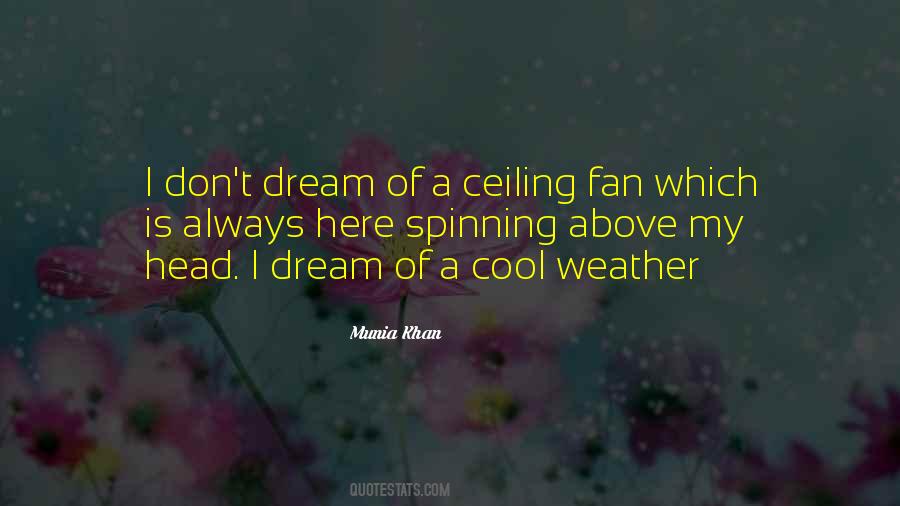 Munia Khan Quotes #384916