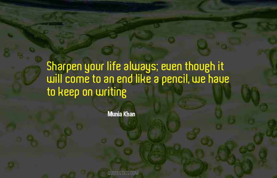 Munia Khan Quotes #423138