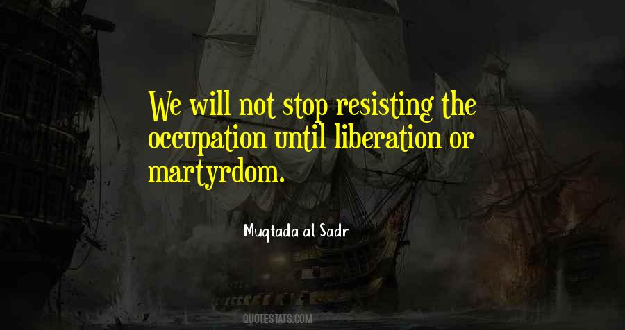 Muqtada Al Sadr Quotes #1192655