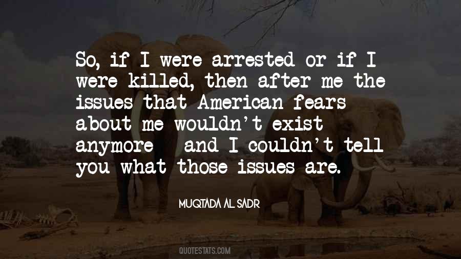 Muqtada Al Sadr Quotes #1333826