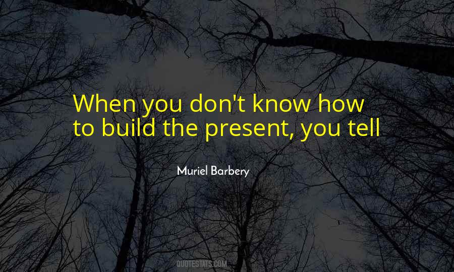 Muriel Barbery Quotes #451841