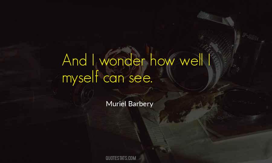 Muriel Barbery Quotes #754445