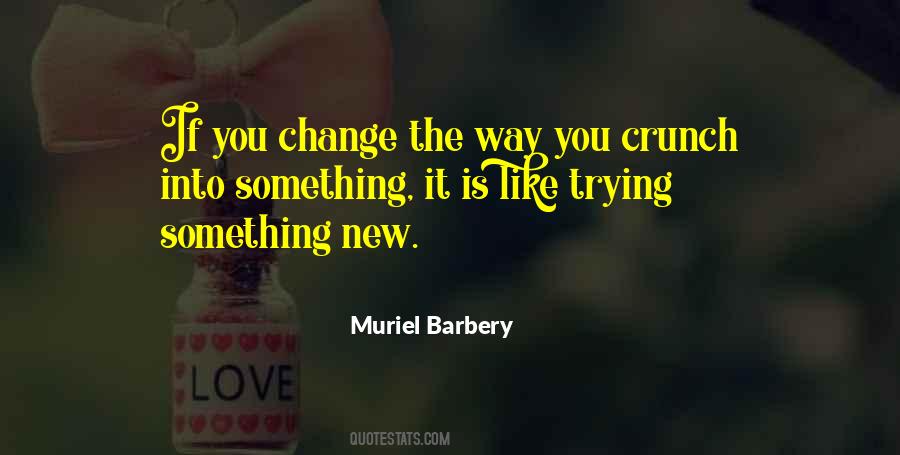 Muriel Barbery Quotes #863771