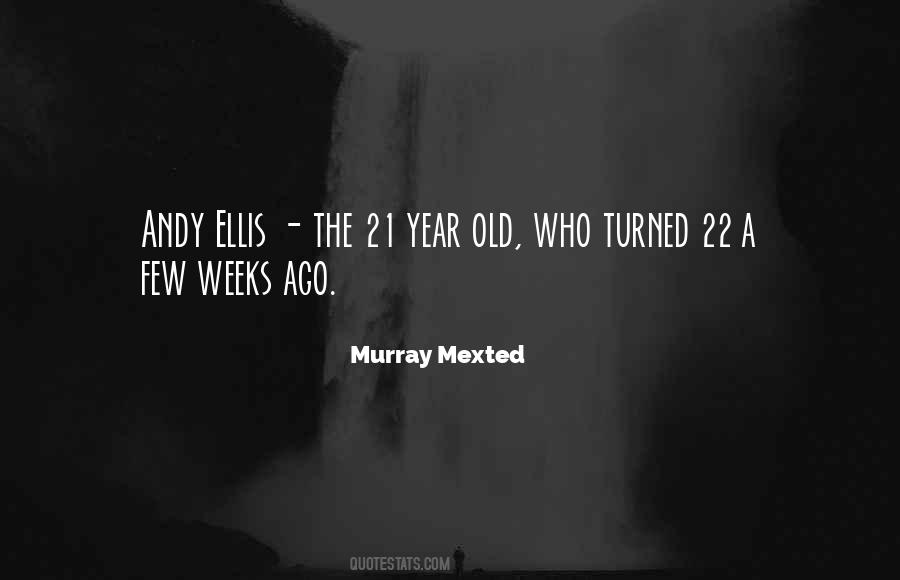 Murray Mexted Quotes #1073979