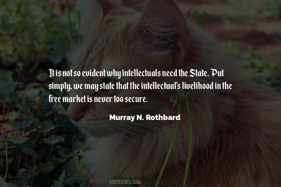 Murray N Rothbard Quotes #1729320