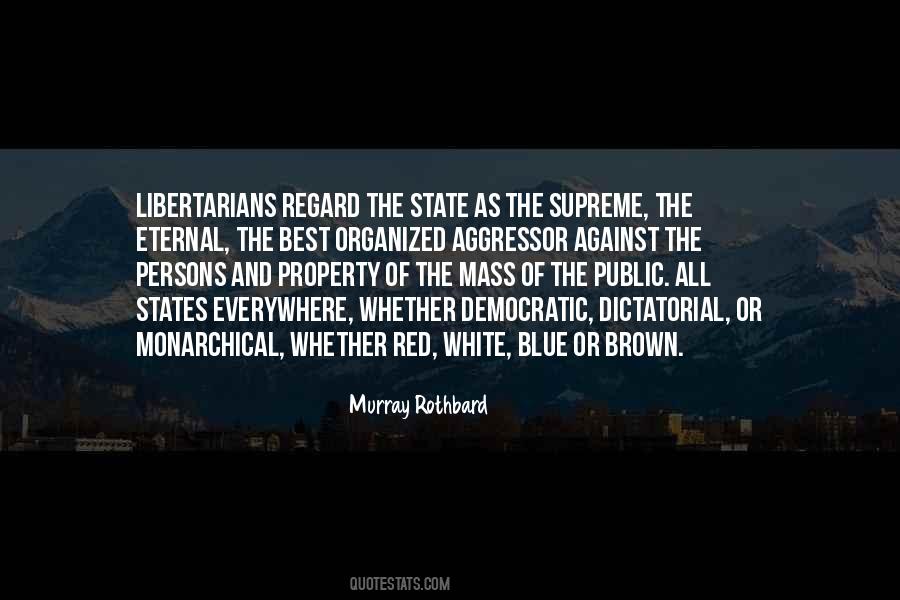 Murray Rothbard Quotes #573039