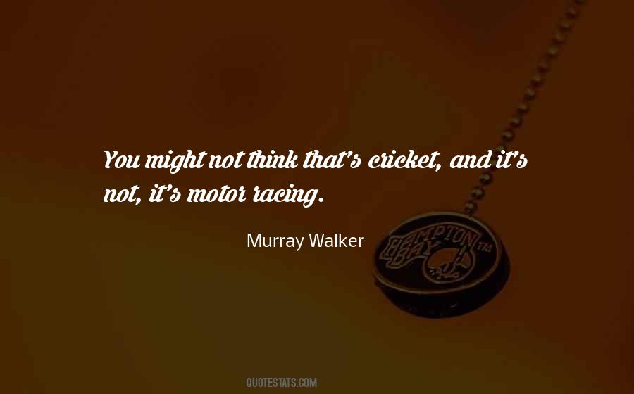 Murray Walker Quotes #1234658