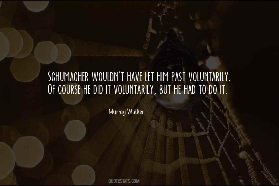 Murray Walker Quotes #1390