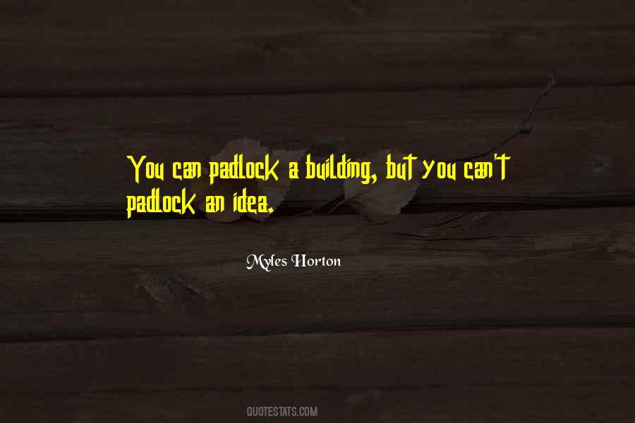 Myles Horton Quotes #1427991