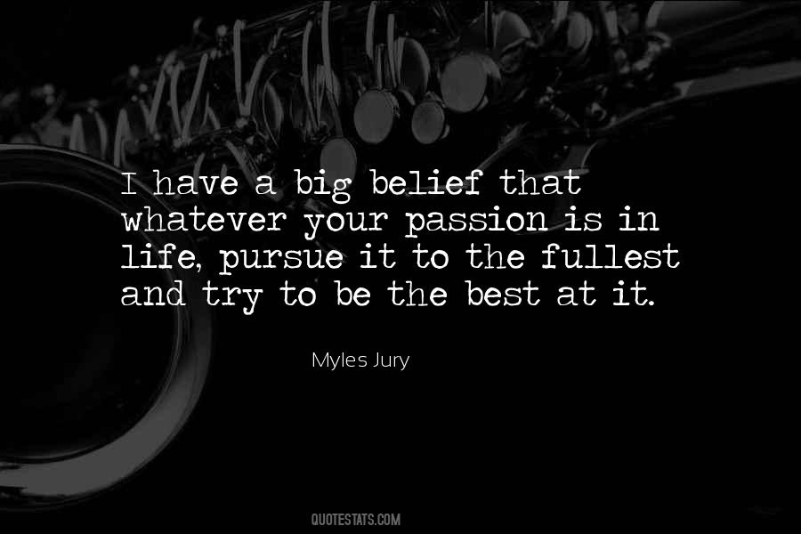 Myles Jury Quotes #51613