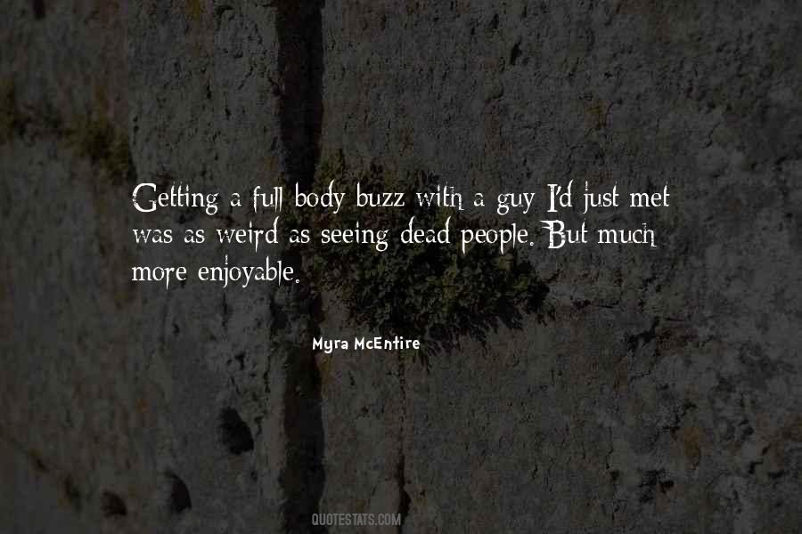 Myra Mcentire Quotes #1064590