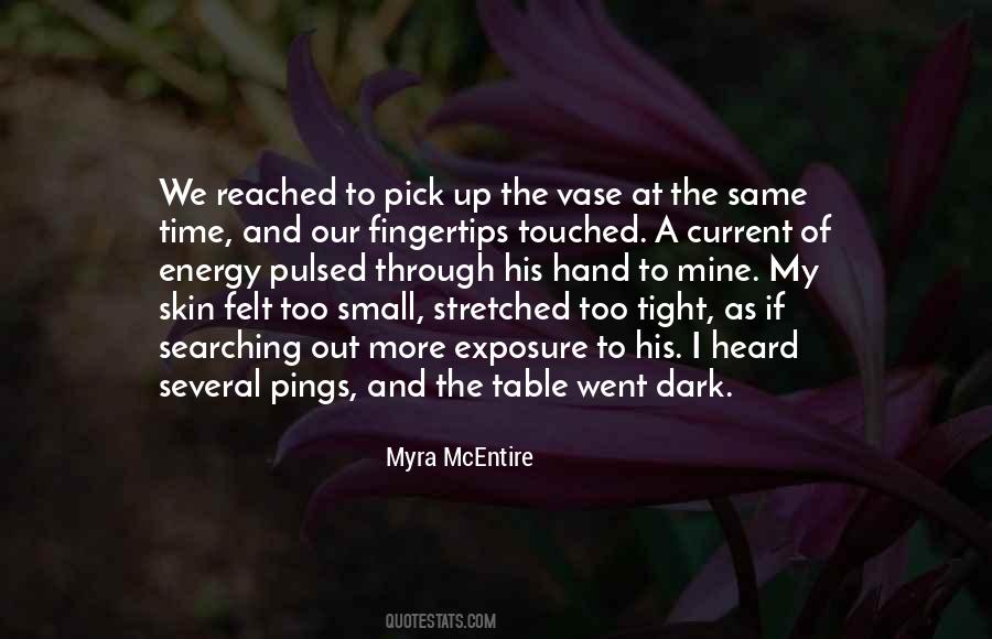 Myra Mcentire Quotes #629782