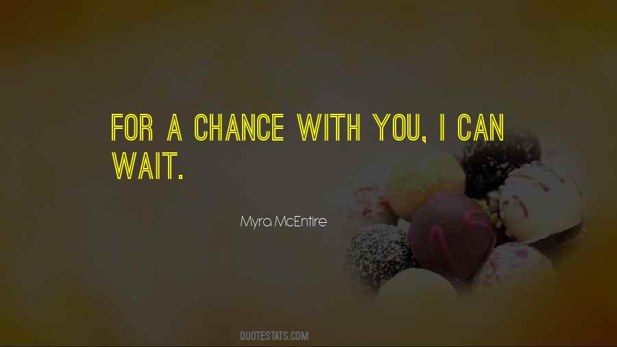 Myra Mcentire Quotes #793415