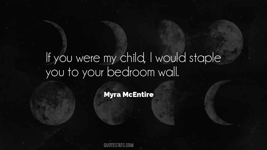 Myra Mcentire Quotes #841136