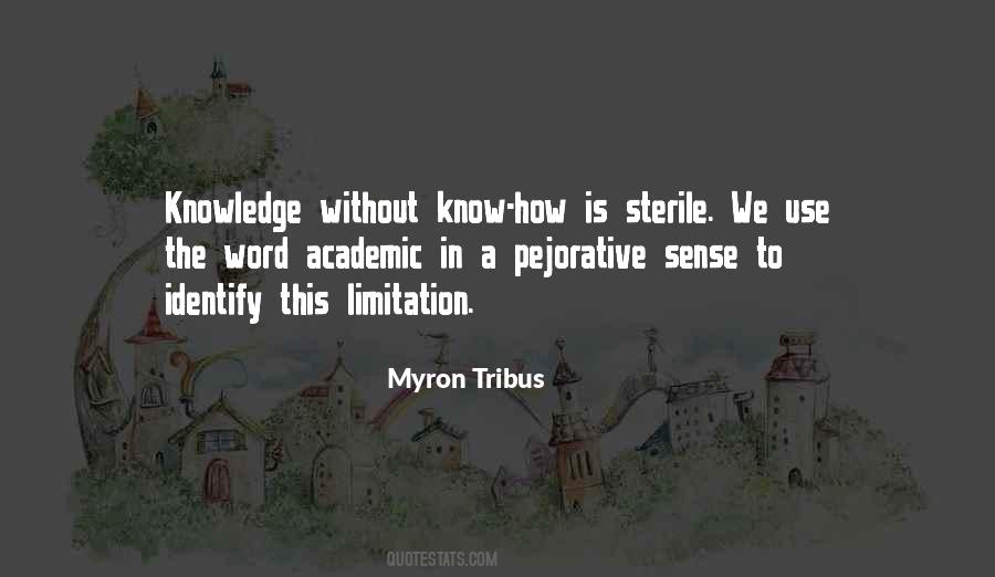 Myron Tribus Quotes #100661