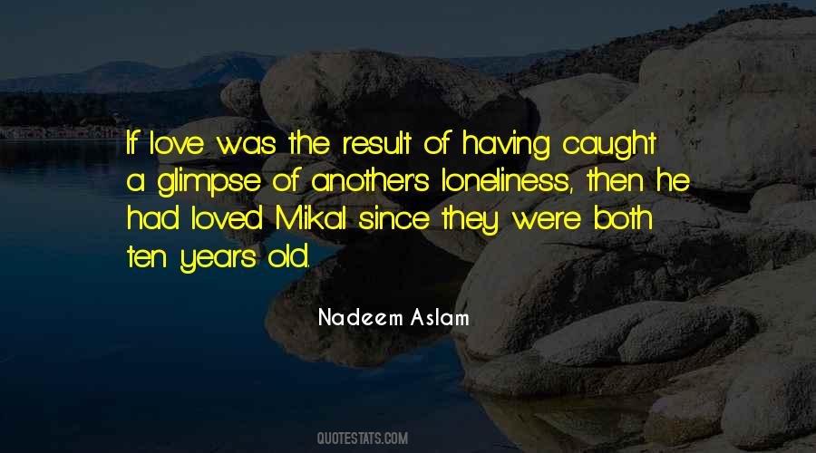 Nadeem Aslam Quotes #596659