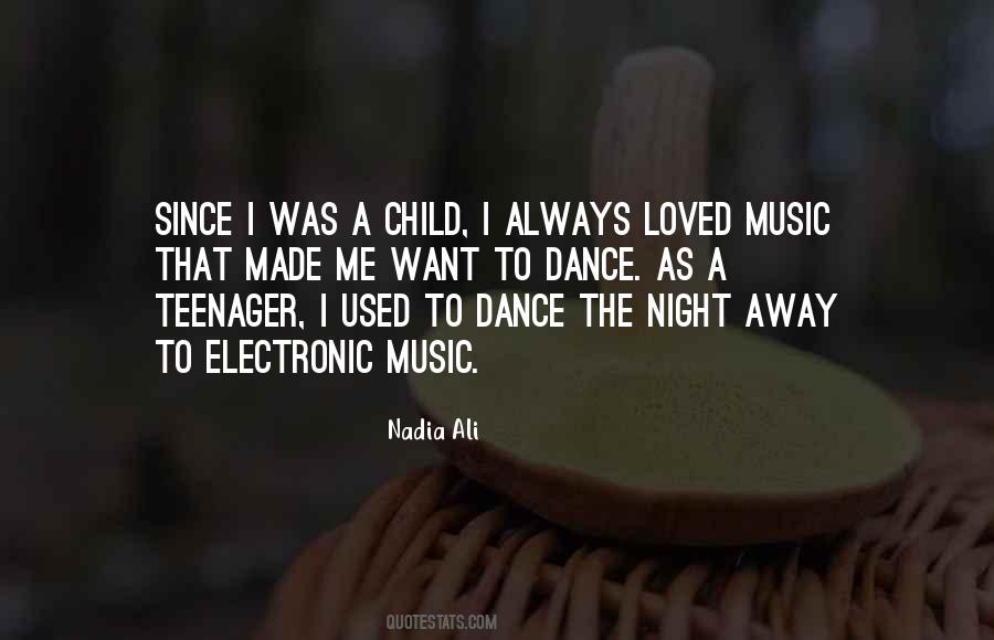 Nadia Ali Quotes #1019184