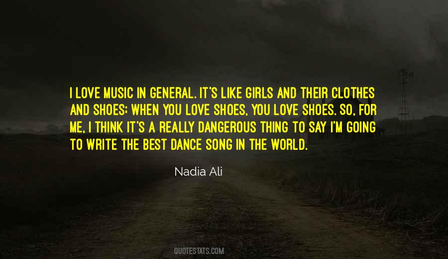 Nadia Ali Quotes #1465771