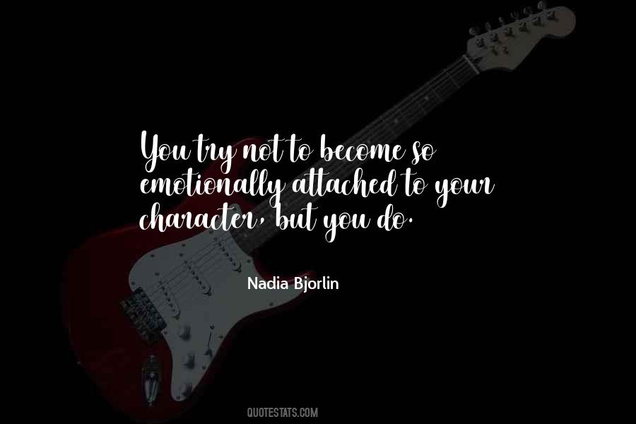 Nadia Bjorlin Quotes #1275795