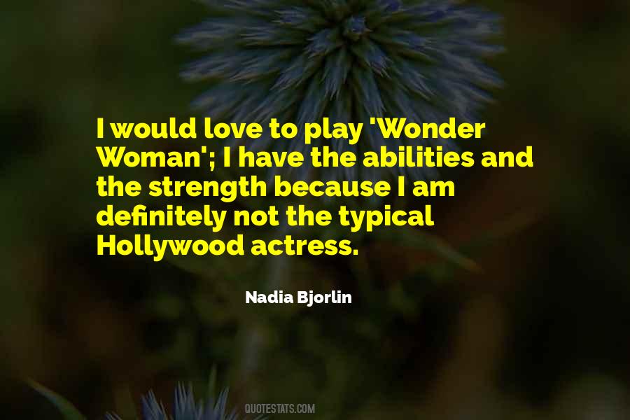 Nadia Bjorlin Quotes #1671846