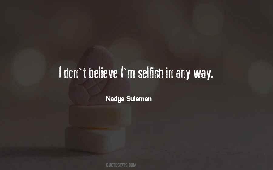 Nadya Suleman Quotes #987386