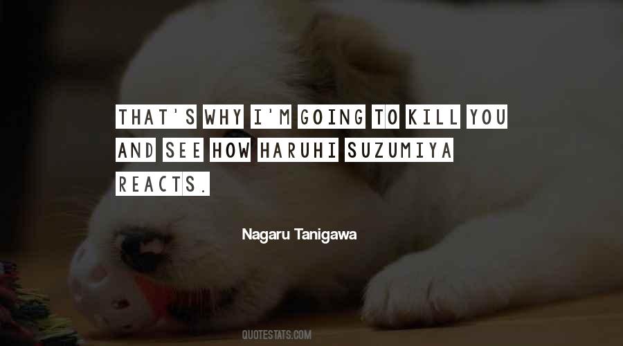 Nagaru Tanigawa Quotes #1513033