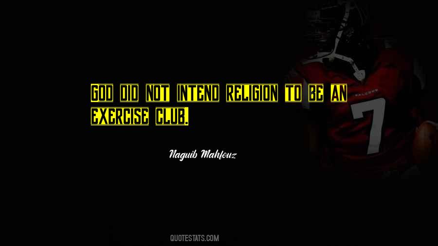 Naguib Mahfouz Quotes #1037297