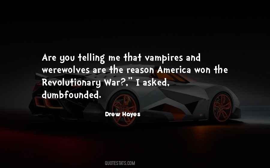 Quotes About Werewolves And Vampires #1402921