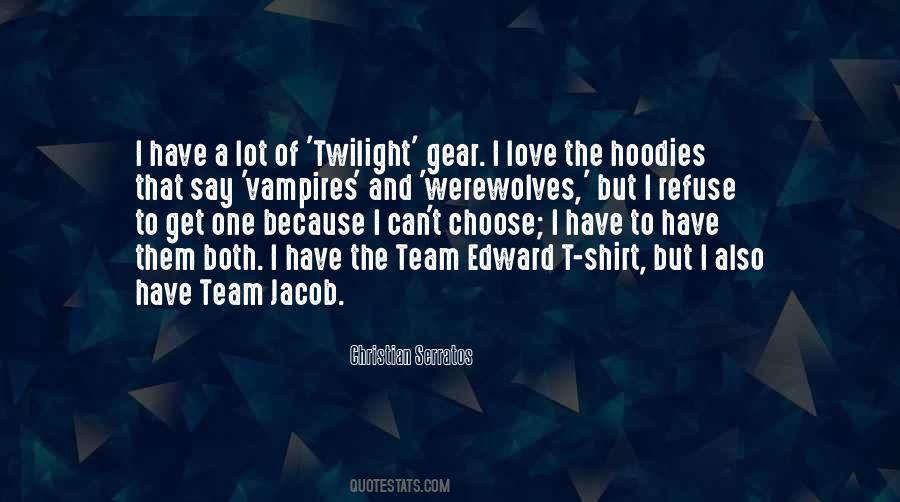 Quotes About Werewolves And Vampires #1565293