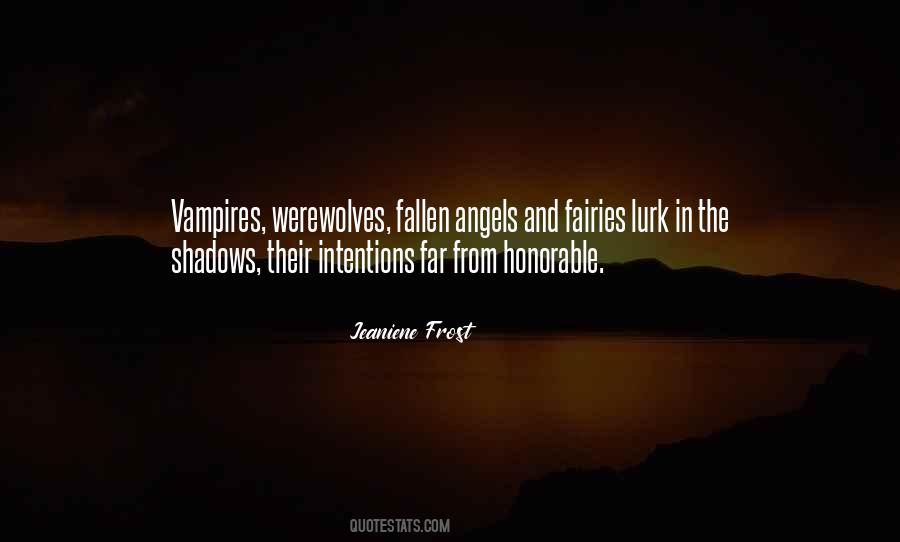 Quotes About Werewolves And Vampires #441821