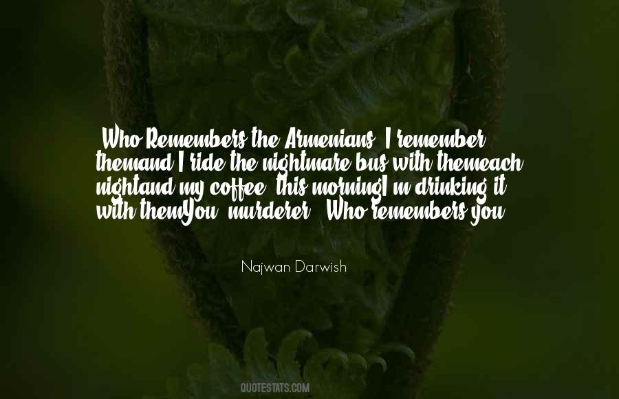 Najwan Darwish Quotes #177114