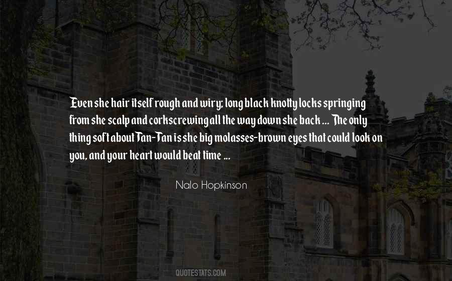 Nalo Hopkinson Quotes #797705