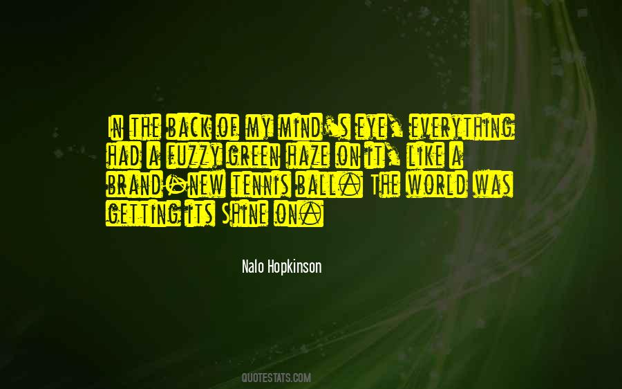 Nalo Hopkinson Quotes #840202