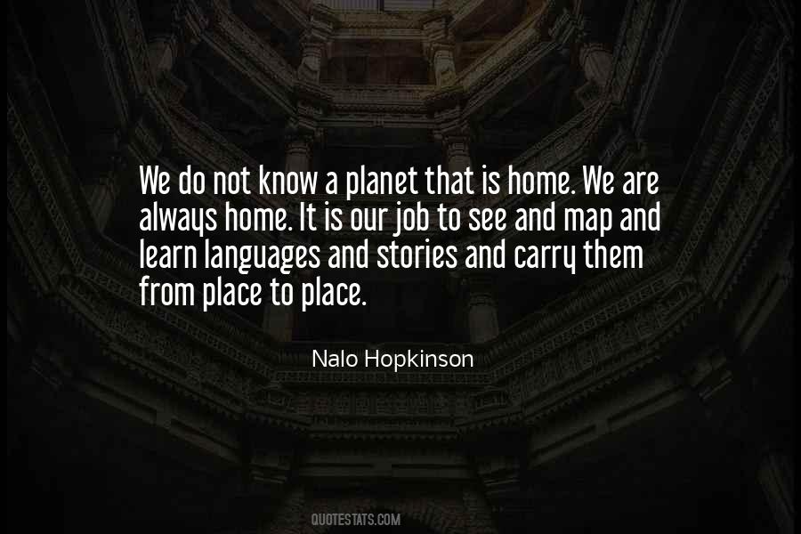 Nalo Hopkinson Quotes #864945