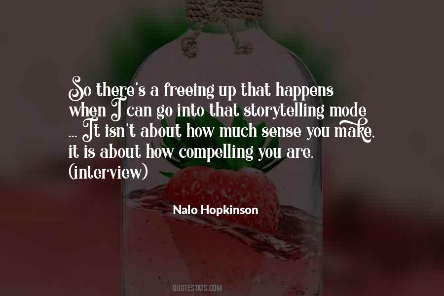 Nalo Hopkinson Quotes #891589