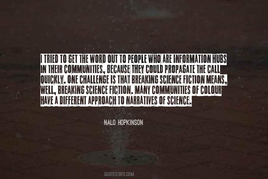 Nalo Hopkinson Quotes #896883