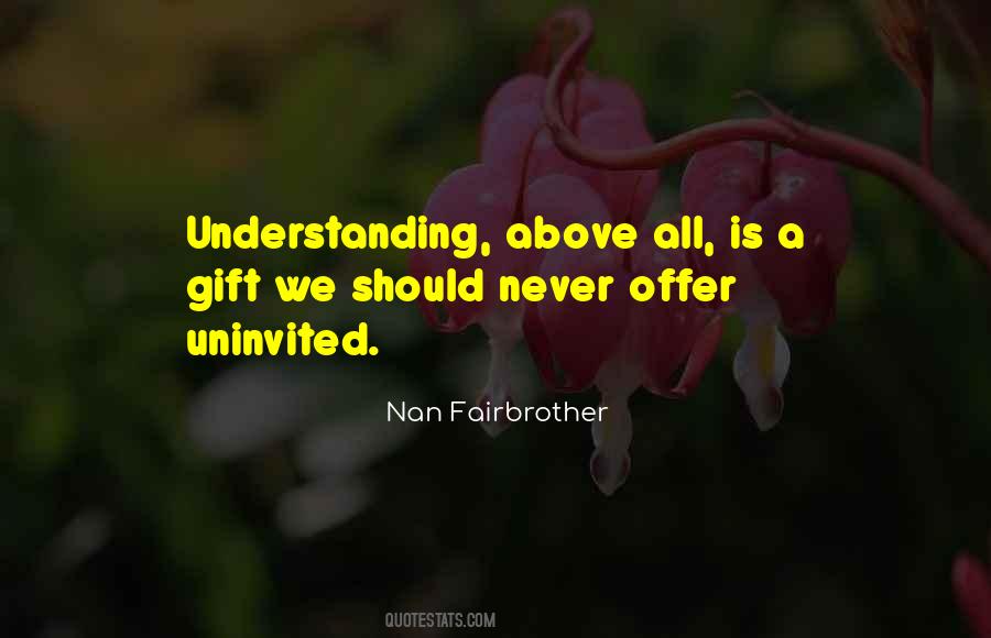 Nan Fairbrother Quotes #1849037
