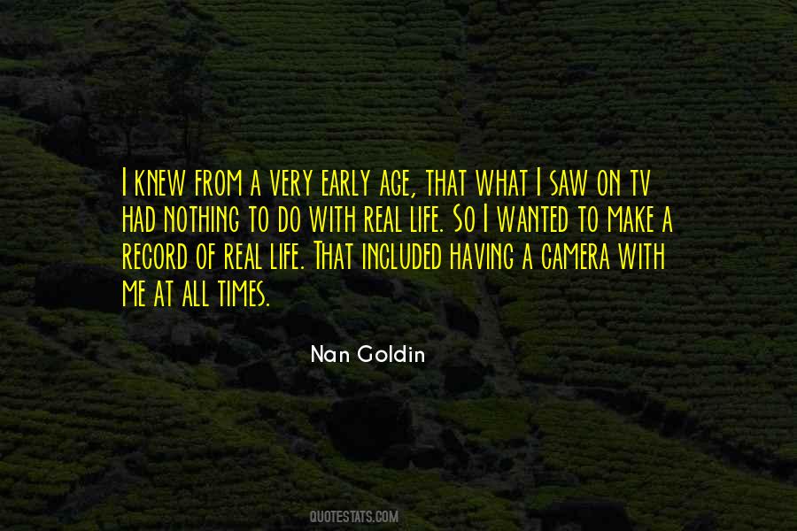 Nan Goldin Quotes #1693296