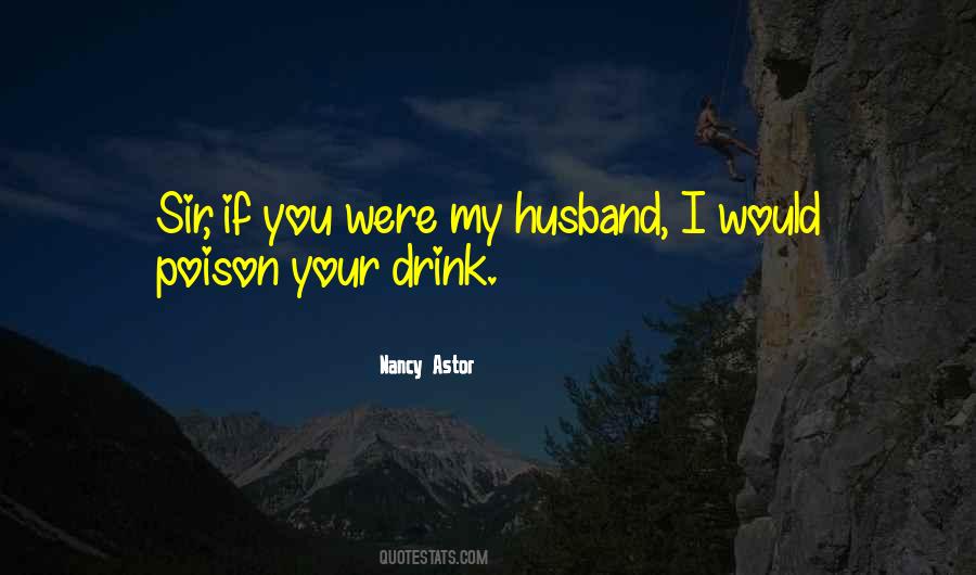 Nancy Astor Quotes #1313048