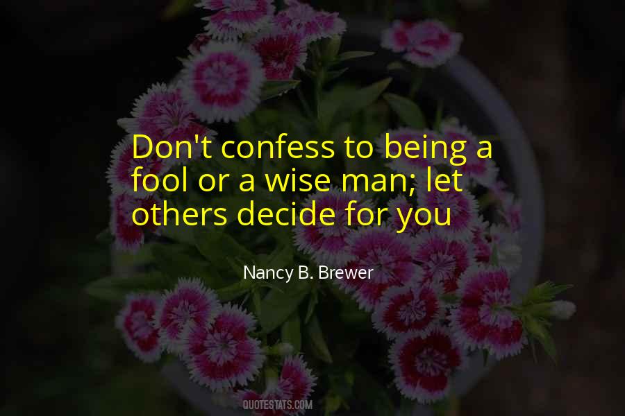 Nancy B Brewer Quotes #1023815