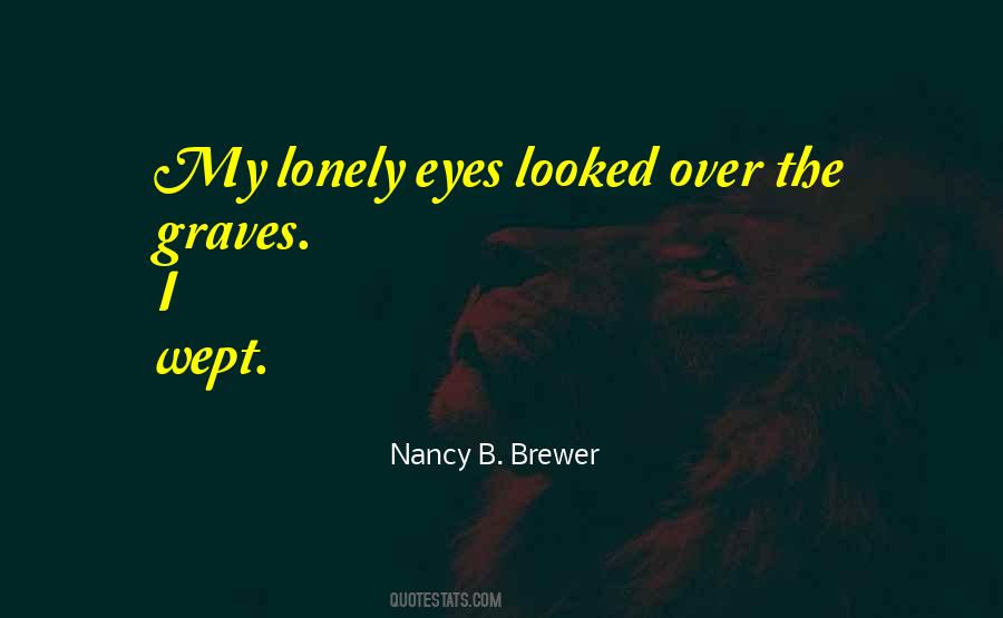 Nancy B Brewer Quotes #1087917