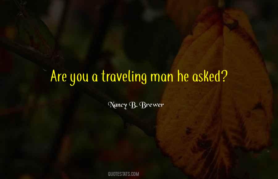 Nancy B Brewer Quotes #1591713