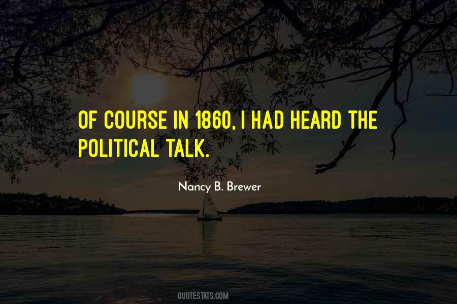 Nancy B Brewer Quotes #204259