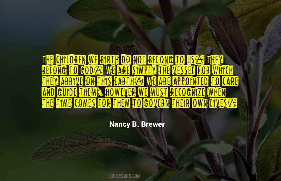 Nancy B Brewer Quotes #477525