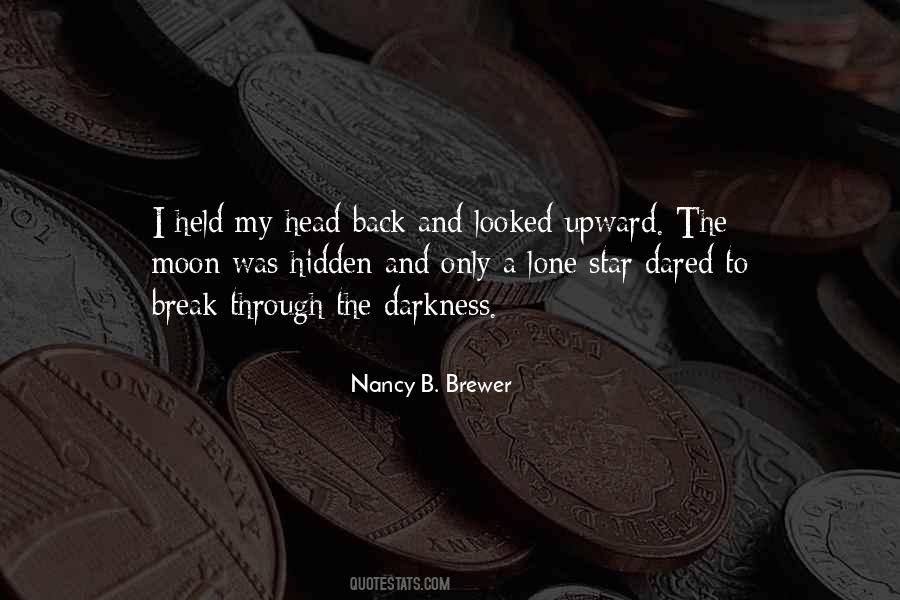 Nancy B Brewer Quotes #494774