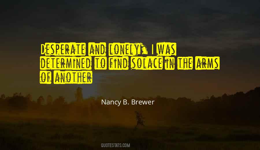 Nancy B Brewer Quotes #611047