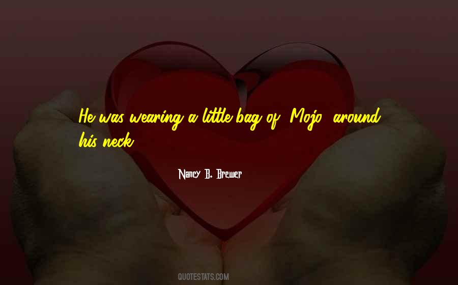 Nancy B Brewer Quotes #643353
