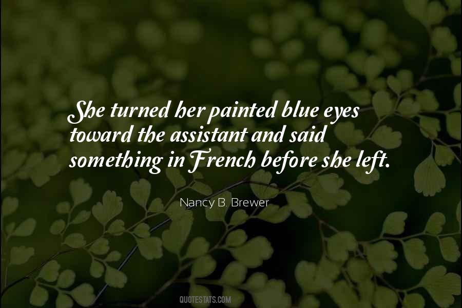 Nancy B Brewer Quotes #727874