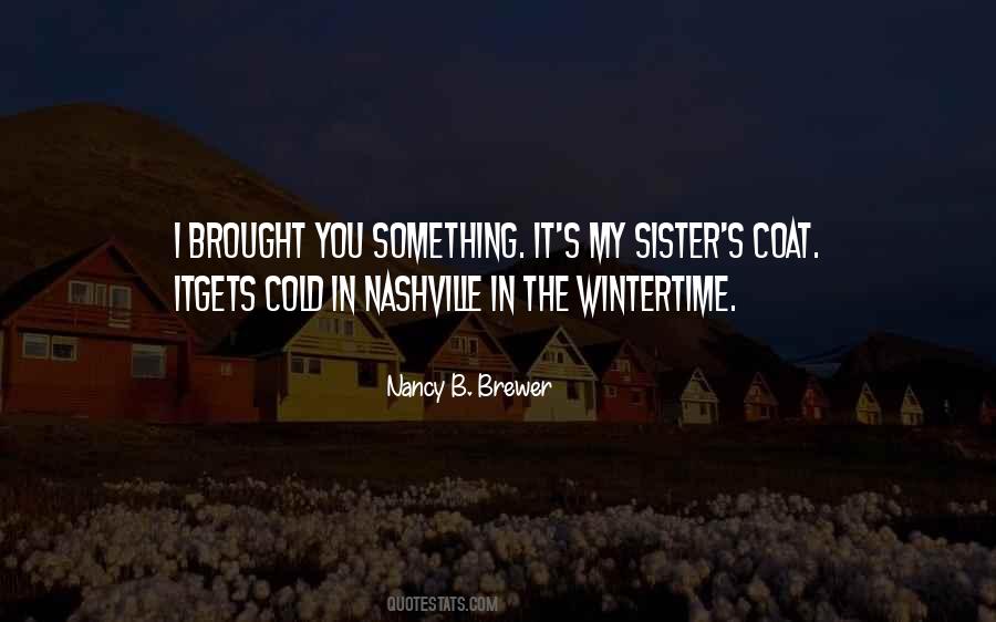 Nancy B Brewer Quotes #850398